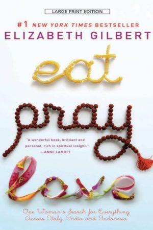 Eat, Pray, Love